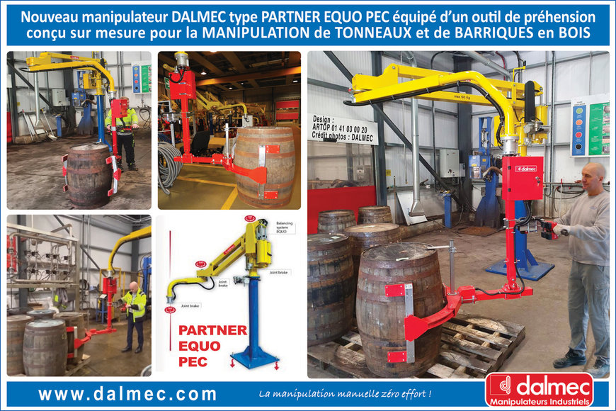 Dalmec présente un nouveau manipulateur anti-TMS, type PARTNER EQUO PEC pour la MANIPULATION de TONNEAUX et de BARRIQUES en BOIS !