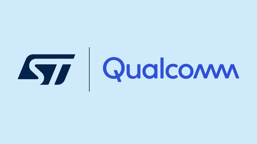 STMICROELECTRONICS ET QUALCOMM ENTAMENT UNE COLLABORATION STRATÉGIQUE DANS LE DOMAINE DE L’INTERNET DES OBJETS SANS FIL